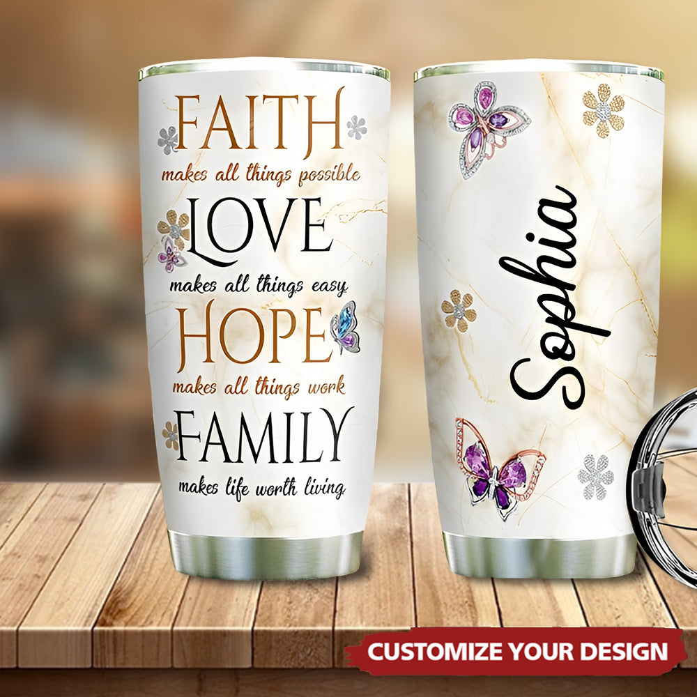 Faith Butterfly Personalized, Faith hope love family Stainless Steel Tumbler